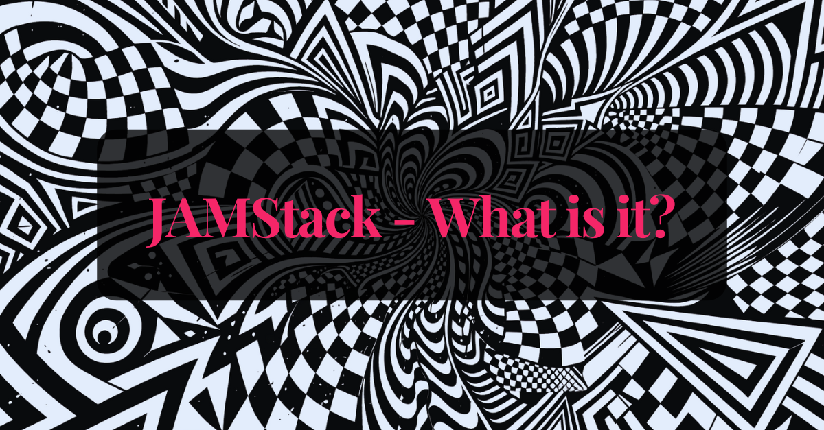 JAMstack for Business Websites: Why We've Evolved Beyond Traditional WordPress